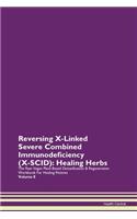 Reversing X-Linked Severe Combined Immun