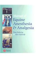 Manual of Equine Anesthesia and Analgesia