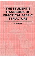 Student's Handbook Of Practical Fabric Structure