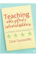 Teaching Able, Gifted and Talented Children