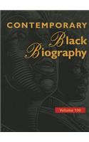 Contemporary Black Biography: Profiles from the International Black Community