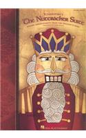 Tchaikovksy's the Nutcracker Suite: Stylish Arrangements from the Holiday Classic