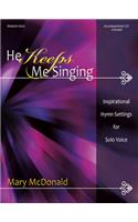 He Keeps Me Singing