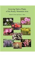 Growing Native Plants of the Rocky Mountain Area