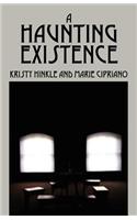 Haunting Existence