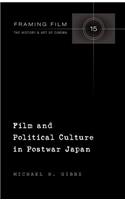 Film and Political Culture in Postwar Japan