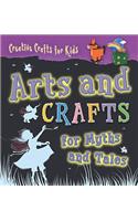 Arts and Crafts for Myths and Tales