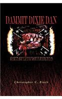 Dammit Dixie Dan