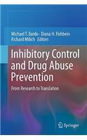 Inhibitory Control and Drug Abuse Prevention