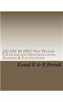 210 SAP BI (BW) Net Weaver 7.0 Interview Questions with Answers & Explanations