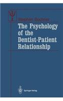 Psychology of the Dentist-Patient Relationship