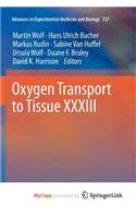 Oxygen Transport to Tissue XXXIII