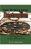 39-Mile Path of Destruction