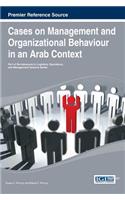 Cases on Management and Organizational Behavior in an Arab Context