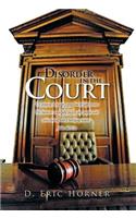 Disorder in the Court