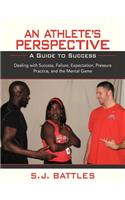 Athlete's Perspective