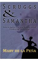 Scruggs & Samantha