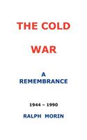 Cold War: A Remembrance