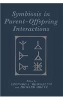 Symbiosis in Parent-Offspring Interactions