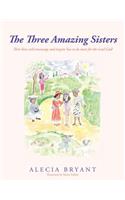Three Amazing Sisters