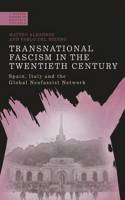 Transnational Fascism in the Twentieth Century