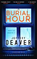 The Burial Hour: Lincoln Rhyme Book 13(Lincoln Rhyme Thrillers)