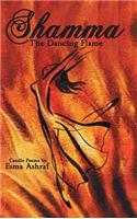 Shamma: The Dancing Flame