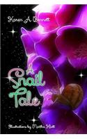 A Snail Tale