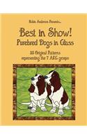 Best in Show!: Purebed Dogs in Glass(English)