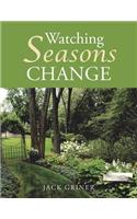 Watching Seasons Change