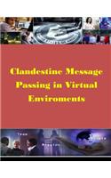 Clandestine Message Passing in Virtual Environments