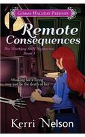 Remote Consequences: Working Stiff Mysteries #1: Working Stiff Mysteries #1(Working Stiff Mysteries)