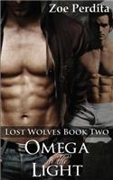 Omega in the Light (Lost Wolves Book Two)