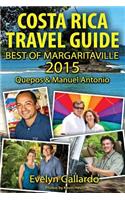 Costa Rica Travel Guide, Best of Margaritaville 2015