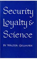 Security, Loyalty, and Science