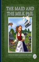 Maid and the Milk Pail