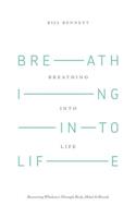 Breathing Into Life