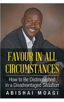 Favour in All Circumstances