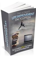 The Ultimate Life Improvement Encyclopedia