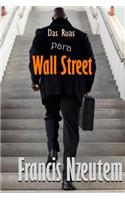 Das Ruas Para Wall Street