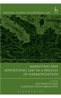 Marketing and Advertising Law in a Process of Harmonisation