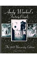 Andy Warhol's Factory People The 2015 University Edition