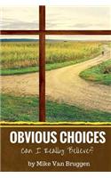 Obvious Choices