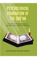 Psychological Foundation of the Qur'an I