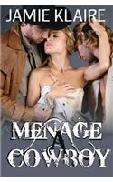 Menage a Cowboy
