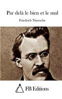 Par delà le bien et le mal: (French)