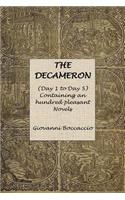 The Decameron (Day 1 to Day 5) Containing an hundred pleasant Novels: (English)