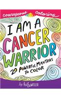 I Am A Cancer Warrior