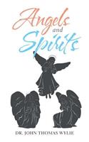 Angels and Spirits