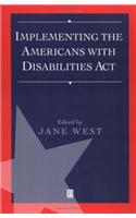 Implementing the Americans with Disabilities Act